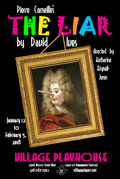 "village playhouse toronto" “village playhouse” "village players" "bloor west" theatre theater Runnymede "The Liar" "Pierre Corneille" “David Ives” “Katherine Bignell-Jones”