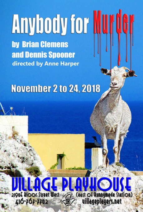 "village playhouse toronto" “village playhouse” "village players" "bloor west" theatre theater Runnymede "Anybody for Murder" "Brian Clemens" "Dennis Spooner" "Anne Harper" "Kathleen Allamby" "Sammy Allouba" "Madeleine Spadafora" "Edward Karek" "Jennifer Monteith" "Steve Ness"