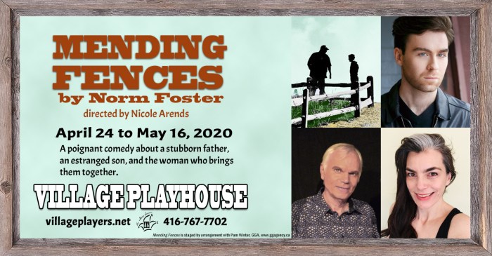 "village playhouse toronto" “village playhouse” "village players" "bloor west" theatre theater Runnymede “Mending Fences” “Norm Foster” “Nicole Arends” "Paul Bilodeau" Harry "Julian Lee" Drew "Joanna Jorgensen" Gin