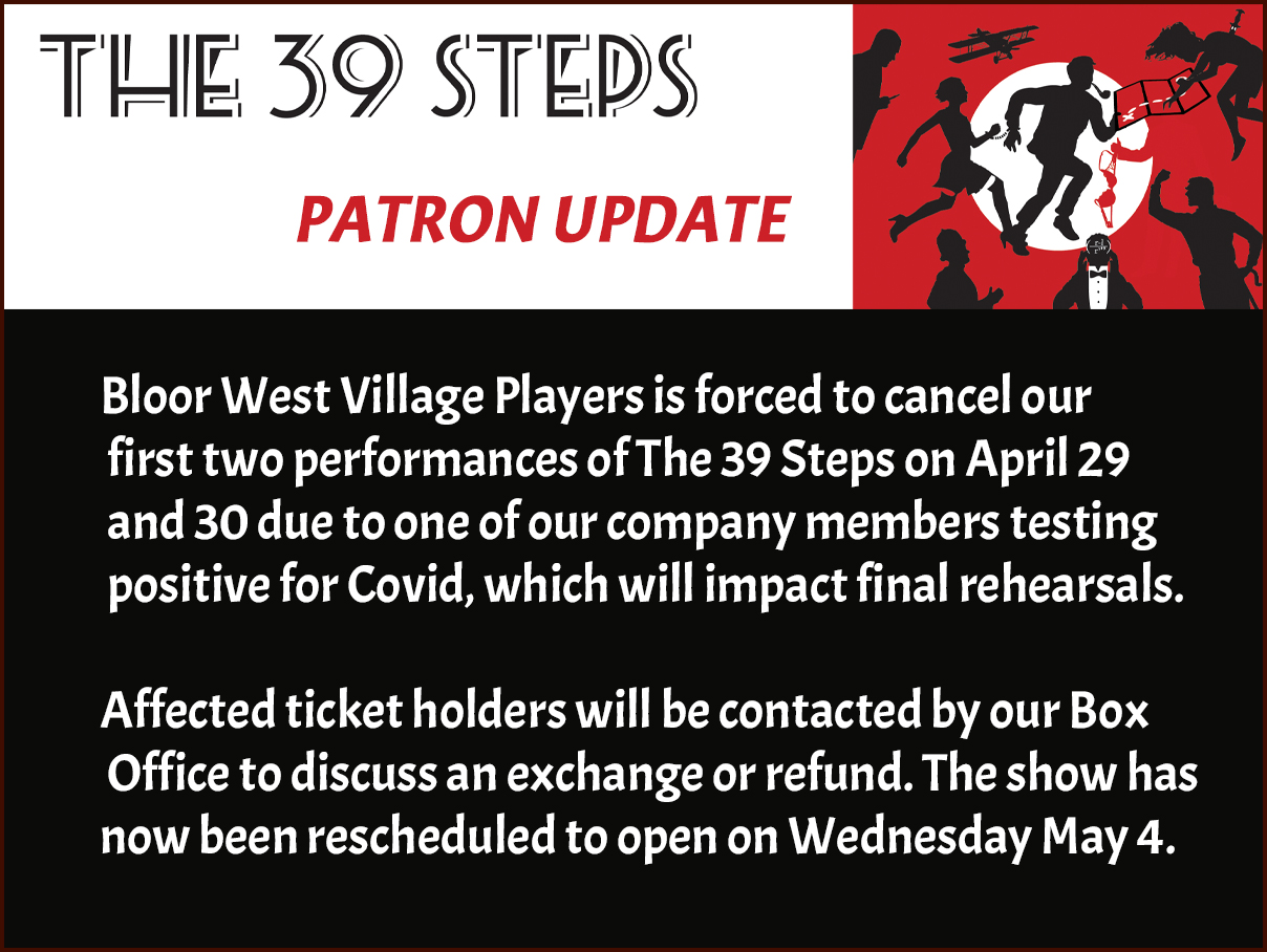 "Village Players" "Bloor West Village Players" "Village Playhouse" "Runnymede theatre" theatre theater "community theatre" "The 39 Steps" "Patrick Barlow" "John Buchan" "Alfred Hitchcock" "Michael Hiller" "Ethan Ryckman" "Dee Dee de Kenessey" "Jane Hunter" "Mark Dallas" update