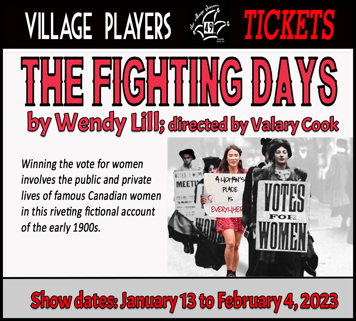 "Village Players" "Bloor West Village Players" "Village Playhouse" "Runnymede theatre" theatre theater "community theatre" "The Fighting Days" "Wendy Lill" "Valary Cook" tickets