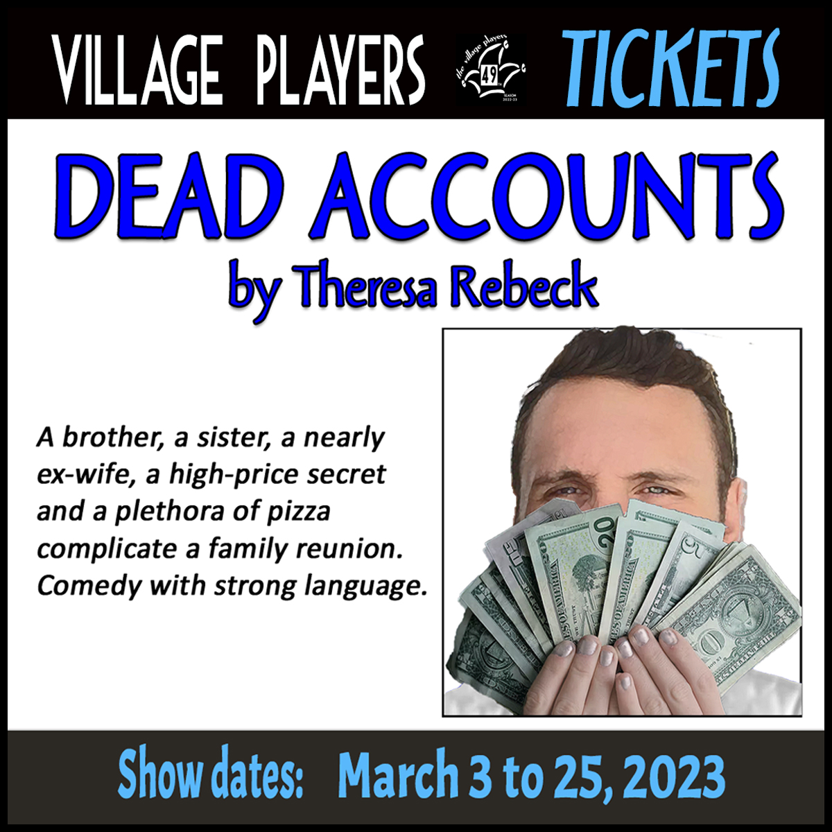 "Village Players" "Bloor West Village Players" "Village Playhouse" "Runnymede theatre" theatre theater "community theatre" "Dead Accounts" "Theresa Rebeck" "Cliona Kenny" "Neil Cameron" "Maureen Lukie" "Dany Savard" "JeN Hashimoto" "Candice McIndoo"