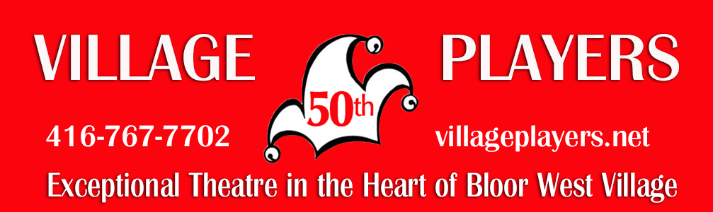 "Village Players" "Bloor West Village Players" "Village Playhouse" "Runnymede theatre" theatre theater "community theatre" logo banner