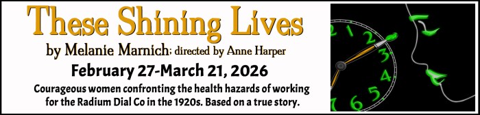 "Village Players" "Bloor West Village Players" "Village Playhouse" "Runnymede theatre" theatre theater "community theatre" "2025-26" “These Shining Lives” “Melanie Marnich” “Anne Harper”