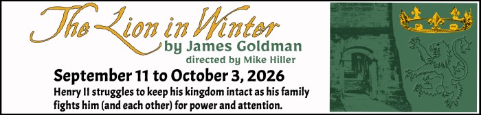 "Village Players" "Bloor West Village Players" "Village Playhouse" "Runnymede theatre" theatre theater "community theatre" "2026-27" “The Lion in Winter” “James Goldman” “Mike Hiller”