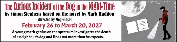 "Village Players" "Bloor West Village Players" "Village Playhouse" "Runnymede theatre" theatre theater "community theatre" "2026-27" “The Curious Incident of the Dog in the Night-Time” “Simon Steven” “Mark Haddon” "Meg Gibson"